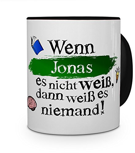 printplanet Tasse mit Namen Jonas - Layout: Wenn Jonas es Nicht weiß, dann weiß es niemand - Namenstasse, Kaffeebecher, Mug, Becher, Kaffee-Tasse - Farbe Schwarz