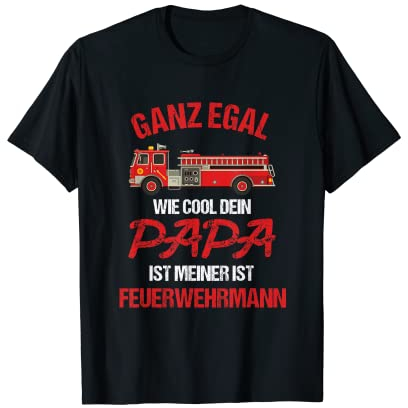 Papa Opa Feuerwehrmann Feuerwehrleute Vatertagsgeschenk T-Shirt