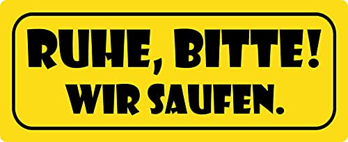 Blechschild 27x10cm gewölbt Ruhe Bitte Wir Saufen Sprüche Deko Geschenk Schild