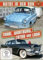 Autos in der DDR - Trabi, Wartburg, Tatra und Lada