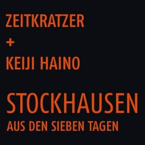 Stockhausen: Aus Den Sieben Tagen