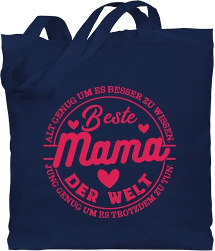 Shirtracer Baumwolltasche - Taschen - Alt genug um es besser zu wissen - Jung genug um es trotzdem zu tun - Beste Mama - Unisize - Navy Blau - tasche zum muttertag mutter superheldin beutel