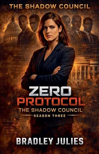 Zero Protocol -The Shadow Council
