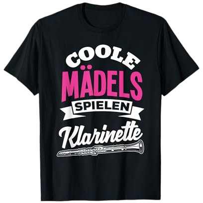 Coole Mädels Spielen Klarinette - Klarinettistin Geschenk T-Shirt