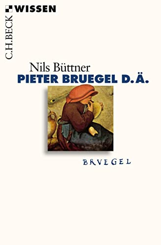 Pieter Bruegel d.Ä. (Beck'sche Reihe 2521)