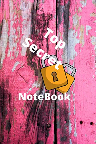 Top Secret NoteBook: To keep in a secret book your ideas and thoughts