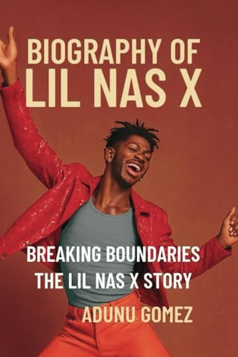 BIOGRAPHY OF LIL NAS X: Breaking Boundaries, The Lil Nas X Story