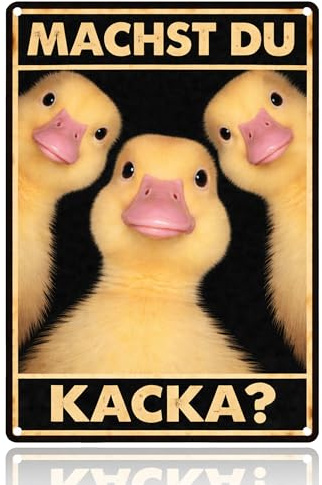 Lustiges WC Blechschild Ente 20x30 cm Bad Deko Wanddeko Retro | Spruch Machst du Kacka witzige Enten Deko für Bad Gäste WC Toilette Küche Bar Café Geschenkidee