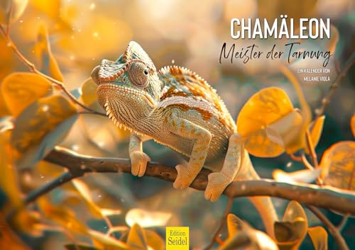 Edition Seidel Premium Kalender Chamäleon Meister der Tarnung 2026 Format DIN A3 Wandkalender Tierkalender Tier Reptilien Schuppenkriechtier Wildtiere Melanie Viola