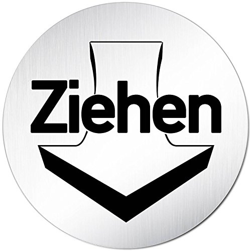 Türschilder24 XXL Türschild • Ø 100 mm rund • Schild Ziehen • aus veredeltem Aluminium Vollmaterial • geschliffene Edelstahloptik • 100% Made in Germany