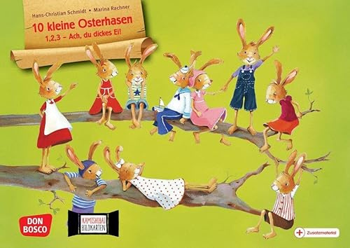 10 kleine Osterhasen. 1,2,3 - Ach, du dickes Ei! Kamishibai Bildkartenset: Entdecken - Erzählen - Begreifen: Bilderbuchgeschichten. Reimgeschichte zum ... für unser Erzähltheater)