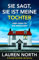 Sie sagt, sie ist meine Tochter: Ein fesselnder Psychothriller voller Spannung