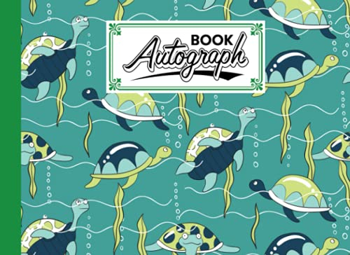 Autograph Book: Premium Turtles Cover | Signatures Blank Scrapbook, Memorabilia Album Gift, Keepsake Memory Book, Size 8.25 x 6 By Wally Funke