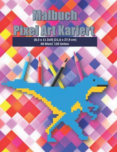Malbuch Pixel Art Kariert: 60 Blatt 120 Seiten Papier mit karierter Vorderseite , weiße Rückseite .