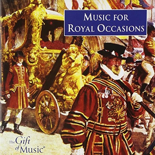 Music for Royal Occasions / Various