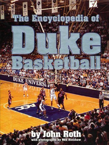 The Encyclopedia of Duke Basketball (English Edition)