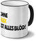 digital print Tasse mit Namen Alex - Motiv Ohne Alex ist Alles Blöd! - Namenstasse, Kaffeebecher, Mug, Becher, Kaffeetasse - Farbe Schwarz
