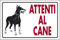 Cartello Attenti al Cane (Dobermann) scritta rossa 30CMx20CM Cartello Attenti al Cane (Dobermann) scritta rossa 30CMx20CM