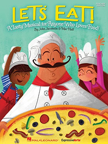 Hal Leonard Let's Eat! (A Tasty Musical for Anyone Who Loves Food!) Performance/Accompaniment CD by John Jacobson
