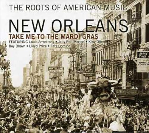 The Roots of American Music -New Orleans