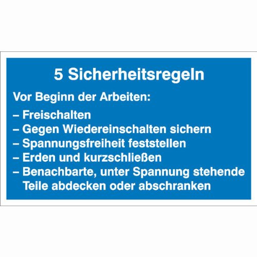 Hinweisschild - Elektrotechnik 5 Sicherheitsregeln Größe (BxH): 20,0 x 12,0 cm Kunststoff [Hart-PVC], witterungsbeständig