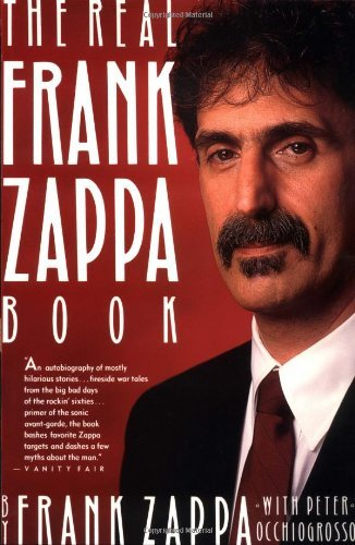 The Real Frank Zappa Book by Zappa, Frank, Occhiogrosso (May 1, 1990) Paperback