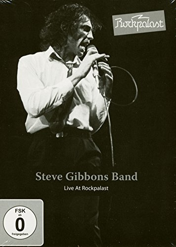 Steve Gibbons Band - Rockpalast: Live at Rockpalast
