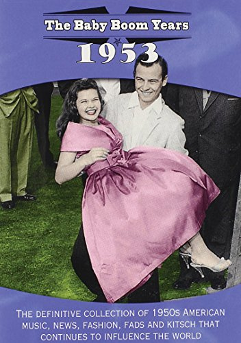 The Baby Boom Years - 1953