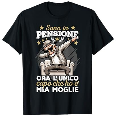 Pensione Pesionato Pensionamente Divertente Sono in Pensione Maglietta