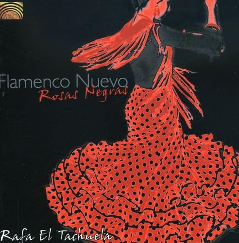 Flamenco Nuevo: Rosas Negras (