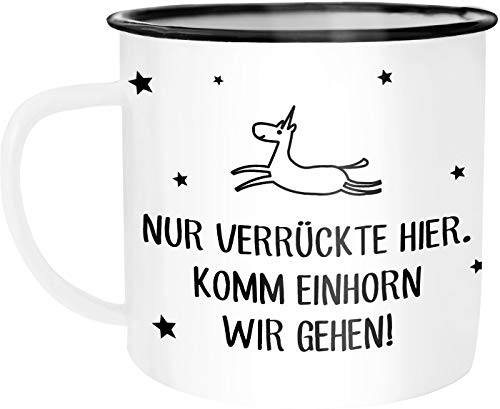 Moonworks Emaille Tasse Becher Nur Verückte hier, komm Einhorn wir gehen Einhorntasse Kaffeetasse weiß-schwarz unisize