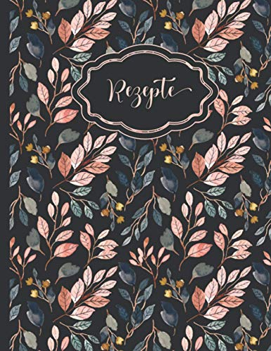 Rezepte – Rezeptbuch zum selber schreiben mit Register | für 100 Rezepte | ca. DIN A4 | personalisierbar | Motiv Aquarell Gräser: Leeres Kochbuch zum ... Lieblingsrezepte | glänzendes Softcover