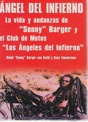 Hell's Angel The life of Sonny Barger (English Version)