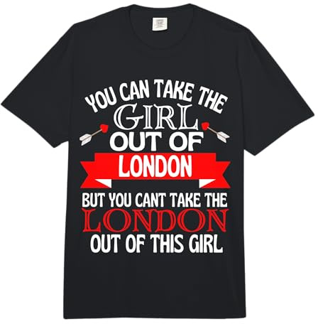 Londra Ragazza Cant Portarla Fuori di Londra Comfort Colors Adult Heavyweight T-Shirt