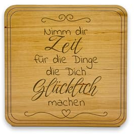 Gravierter Glas Untersetzer aus Holz - Zeit für Dinge glücklich Machen- schöner Spruch Geschenke Frauen Männer Freundin, Geburtstag, Weihnachten, für Tasse Weinglas Gläser geeignet