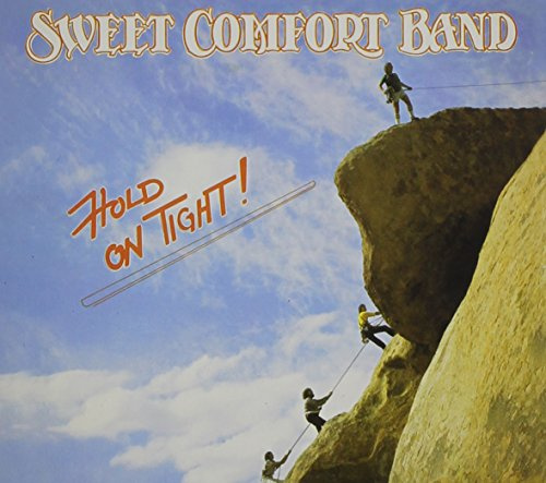 SWEET COMFORT BAND Hold On Tight: 30th Anniversary Edition