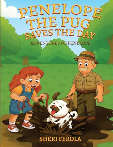 Penelope the Pug Saves the Day