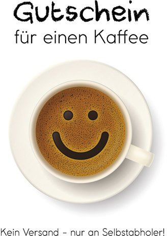 modern times Postkarte LUSTIG - Motiv: GUTSCHEIN FÜR EINEN KAFFEE, Anlass:, Künstler/Verlag: KÖPENICKER CG © BORGHORST, Hans/Shutterstock.com/v, Größe: A6