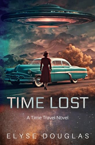 Time Lost: A Time Travel Novel