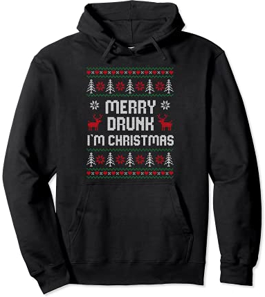 Witziges Ugly Christmas Drinking - Merry Drunk I'm Christma Pullover Hoodie