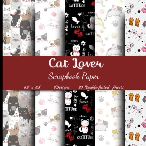 Cat Lover Scrapbook Paper: Adorable Kitten-Theme Decorative Craft Paper Pad for DIY Projects