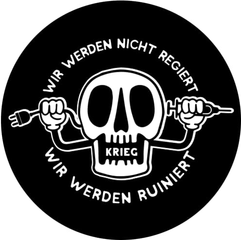 Wir werden nicht regiert Wir werden ruiniert Aufkleber 24 cm