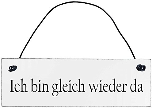 Anika Hermsen-Grallert, HomeYourself Shabby Chic Vintage Schild Ich Bin gleich Wieder da Dekoschild Türschild