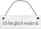 Anika Hermsen-Grallert, HomeYourself Shabby Chic Vintage Schild Ich Bin gleich Wieder da Dekoschild Türschild