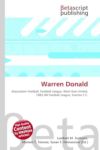 Warren Donald: Association Football, Football League, West Ham United, 1983-84 Football League, Everton F.C.
