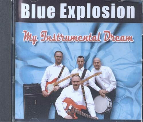Blue Explosion - My Instrumental Dream