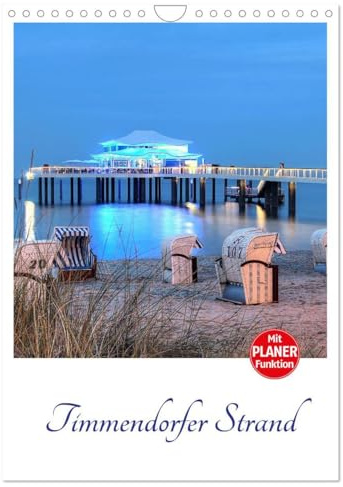 Timmendorfer Strand (Wandkalender 2026 DIN A4 hoch), CALVENDO Monatskalender: Ein fotografischer Ausflug durch Timmendorf/Niendorf an der Ostsee (CALVENDO Orte)