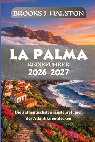 La Palma Reiseführer 2026-2027