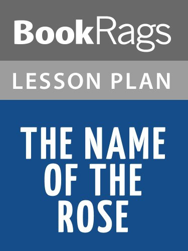 Lesson Plans The Name of the Rose (English Edition)