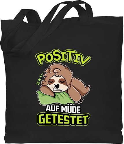 Baumwolltasche - Sprüche Statement - Positiv auf Müde getestet - Unisize - Schwarz - mit aufschrift sloth stoffbeutel statements faultier einkaufstasche sprüchen morgenmuffel jutebeutel spruch